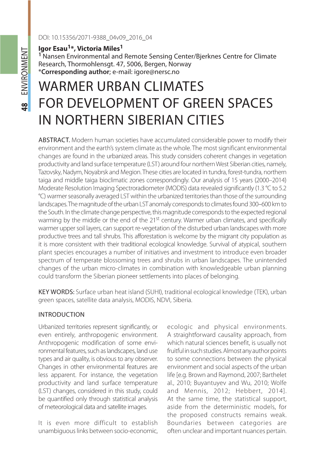 Warmer Urban Climates for Development of Green