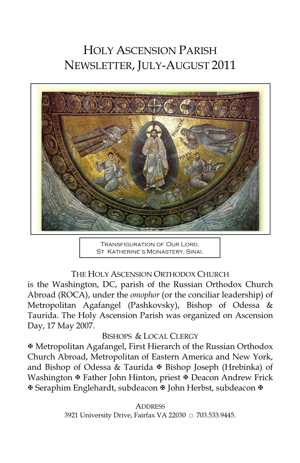 THE HOLY ASCENSION ORTHODOX CHURCH Is the Washington, DC