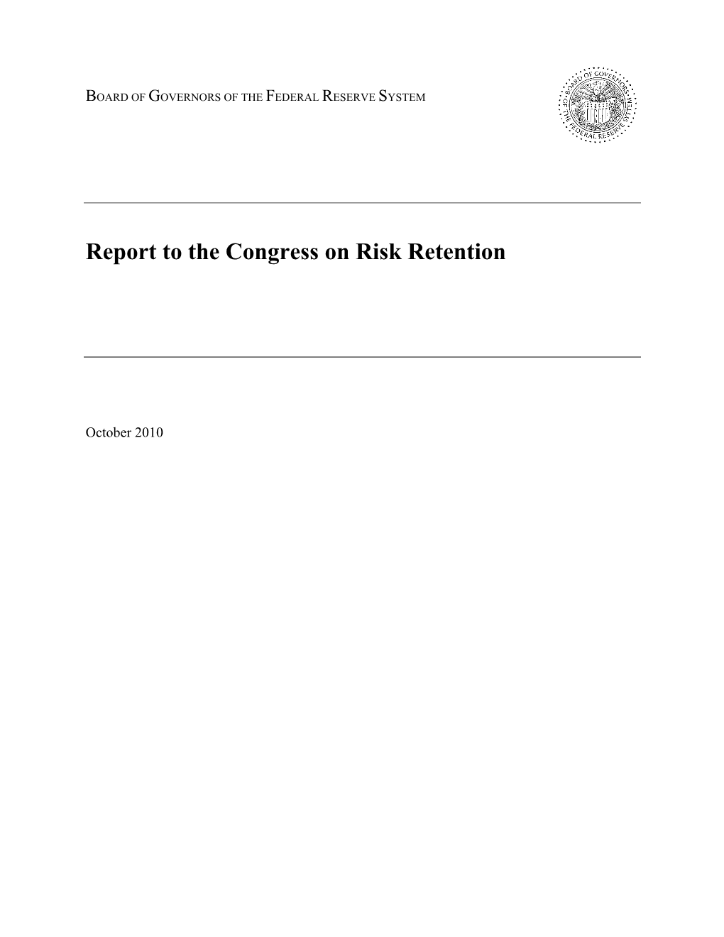 Report to the Congress on Risk Retention