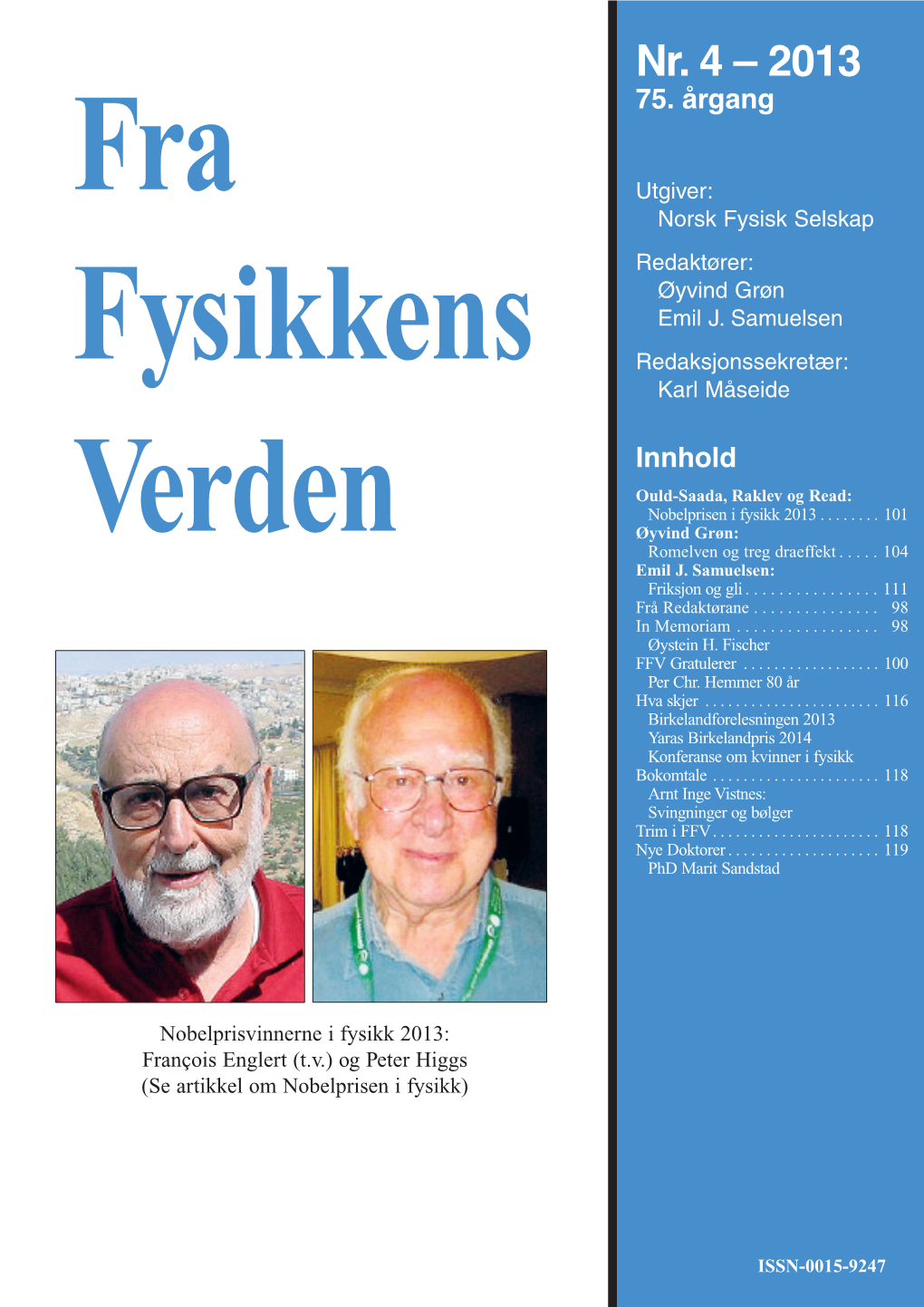 Nobelprisen I Fysikk 2013