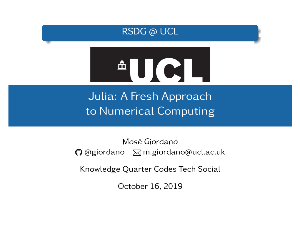 Julia: a Fresh Approach to Numerical Computing