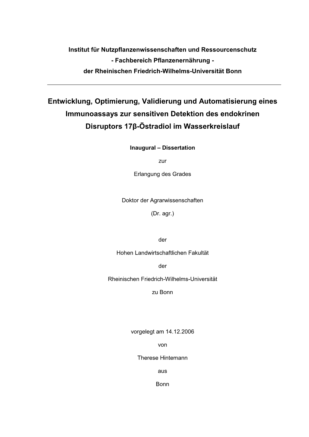 Entwicklung, Optimierung, Validierung Und Automatisierung Eines Immunoassays Zur Sensitiven Detektion Des Endokrinen Disruptors 17 Β-Östradiol Im Wasserkreislauf