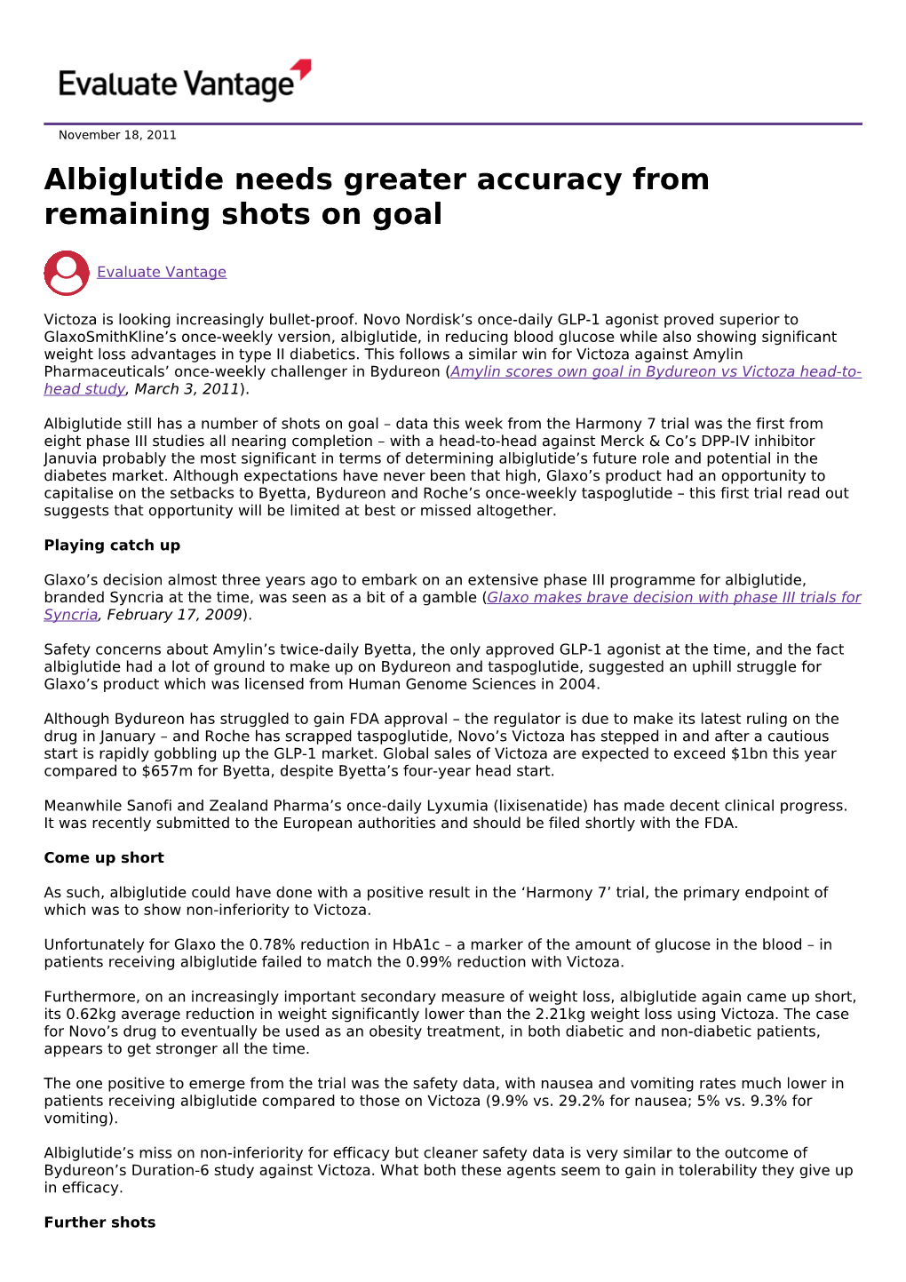 Albiglutide Needs Greater Accuracy from Remaining Shots on Goal