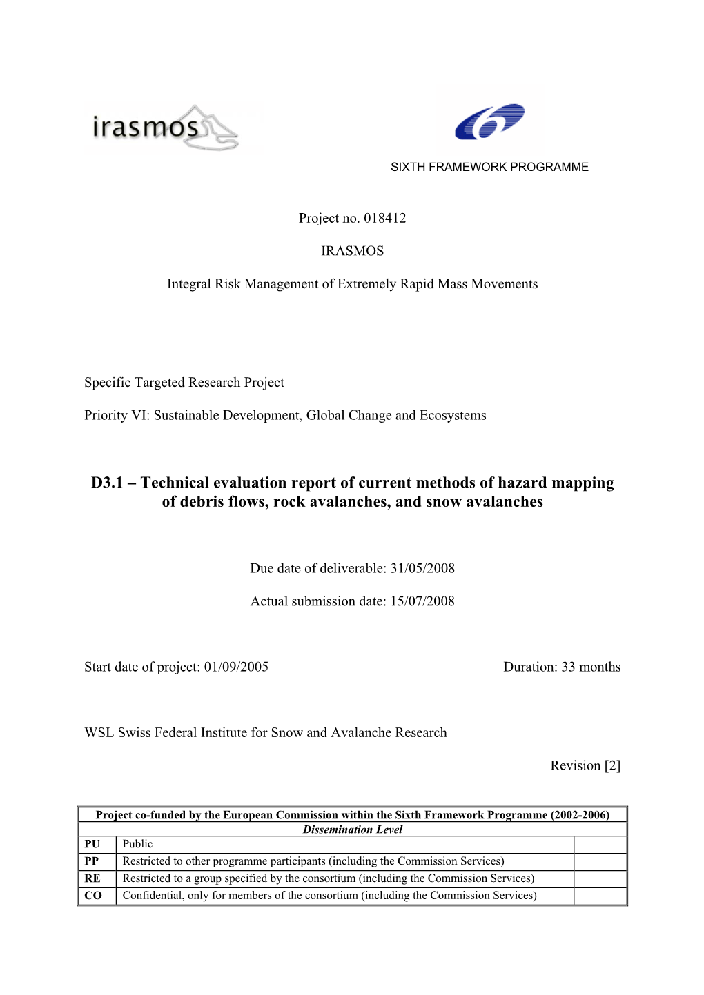 D3.1 – Technical Evaluation Report of Current Methods of Hazard Mapping of Debris Flows, Rock Avalanches, and Snow Avalanches