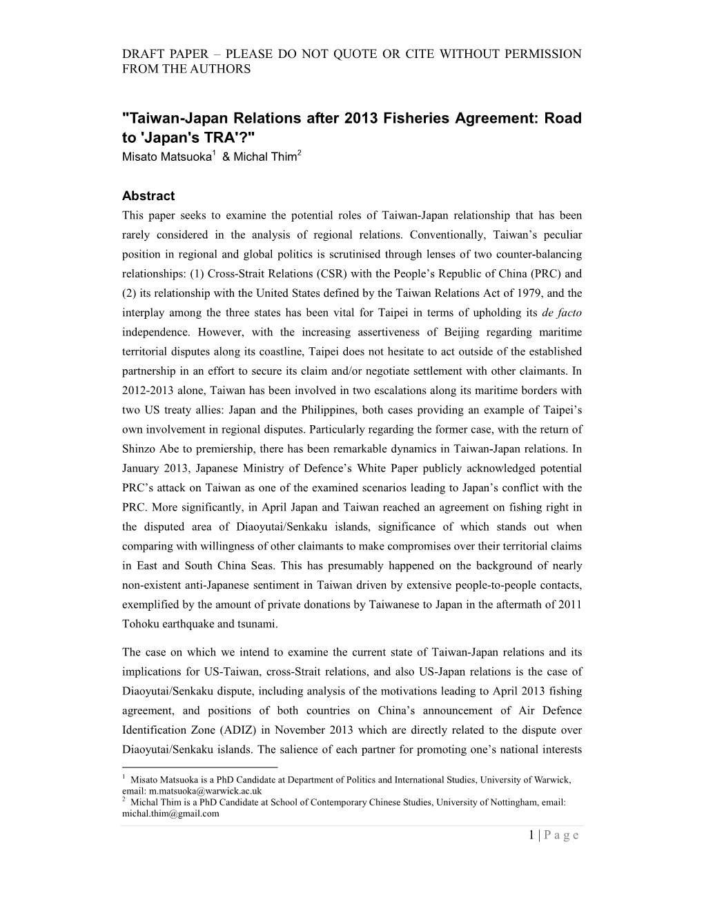 "Taiwan-Japan Relations After 2013 Fisheries Agreement: Road to 'Japan's TRA'?" Misato Matsuoka 1 & Michal Thim 2