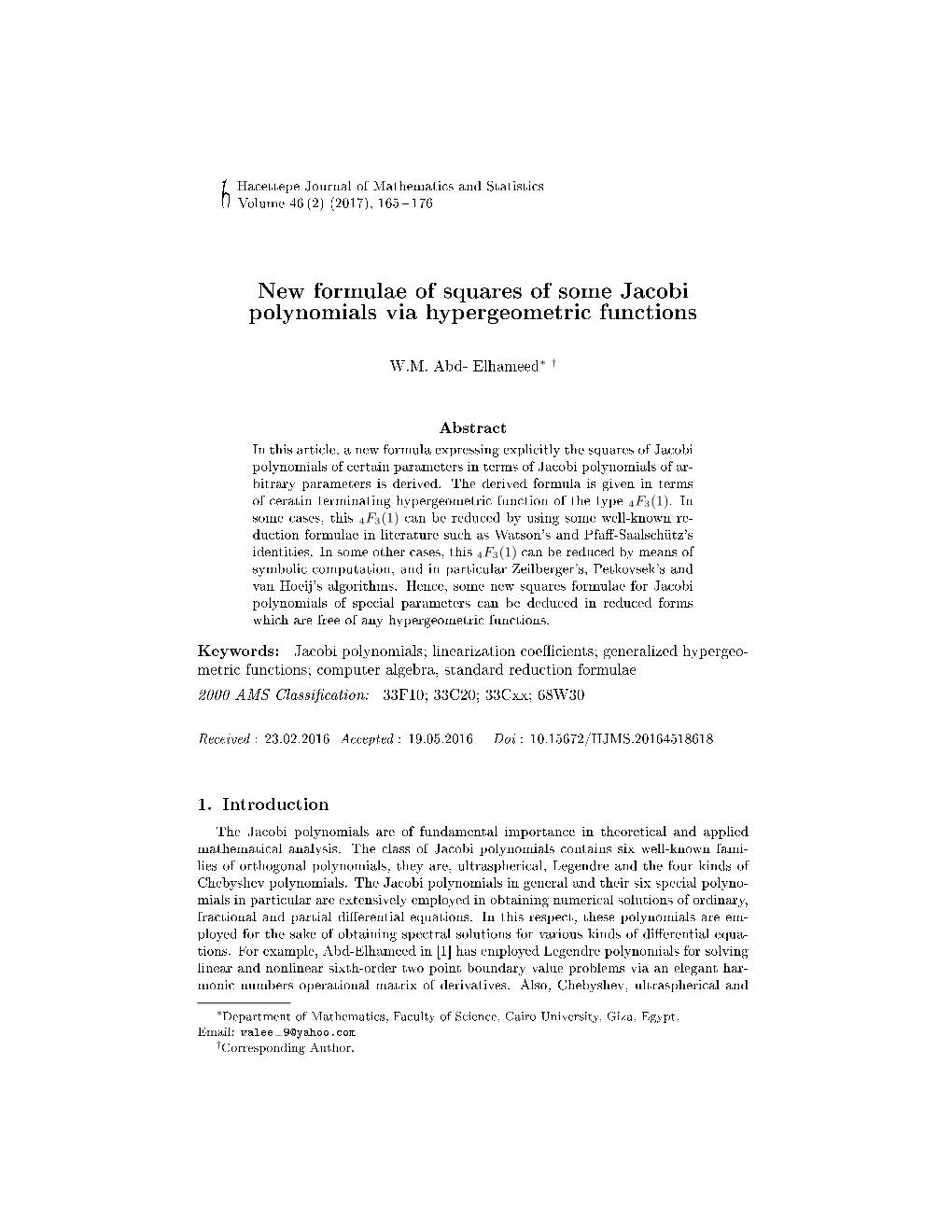 New Formulae of Squares of Some Jacobi Polynomials Via Hypergeometric Functions