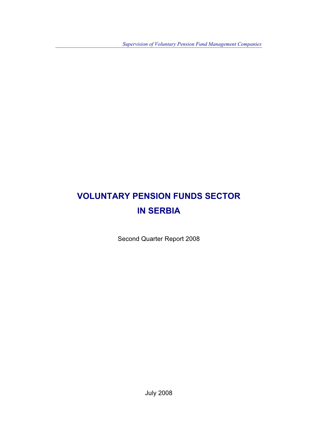 Voluntary Pension Funds Sector in Serbia