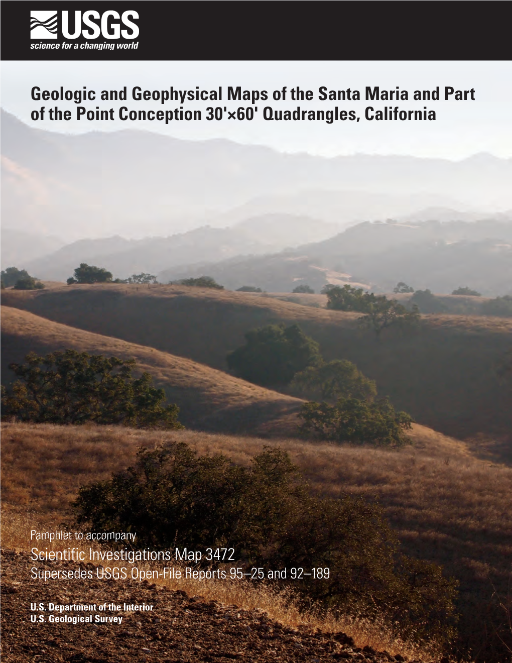 Geologic and Geophysical Maps of the Santa Maria and Part of the Point Conception 30'×60' Quadrangles, California