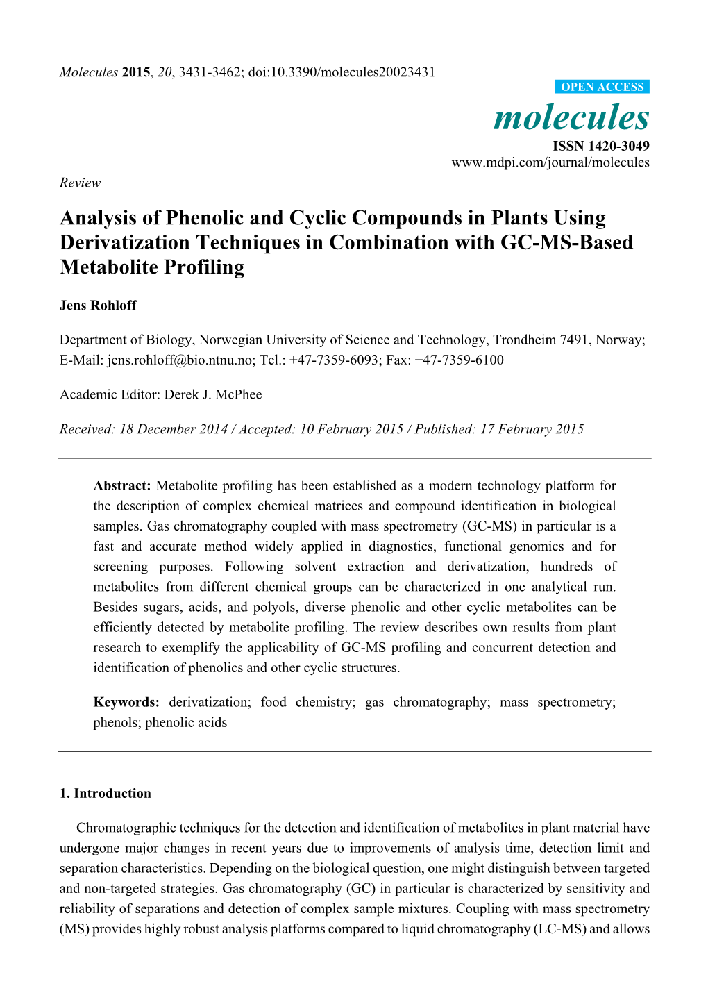 Analysis of Phenolic and Cyclic Compounds in Plants Using Derivatization Techniques in Combination with GC-MS-Based Metabolite Profiling