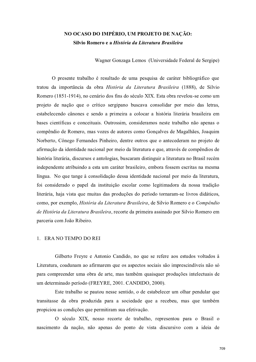 NO OCASO DO IMPÉRIO, UM PROJETO DE NAÇÃO: Silvio Romero E a História Da Literatura Brasileira