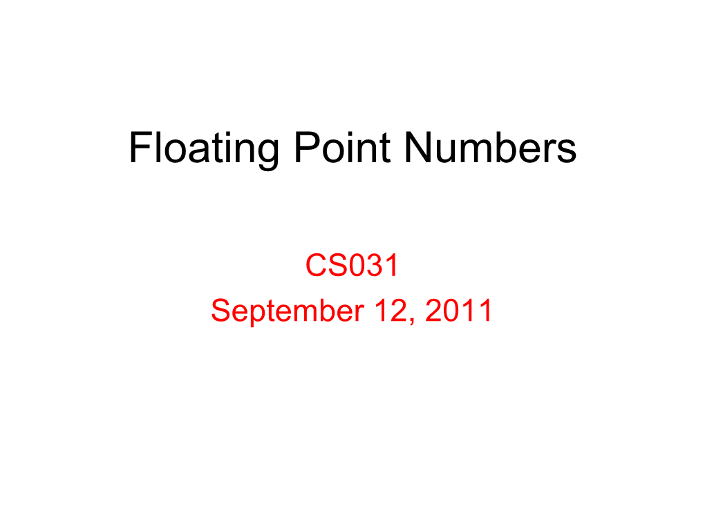 Floating Point Numbers