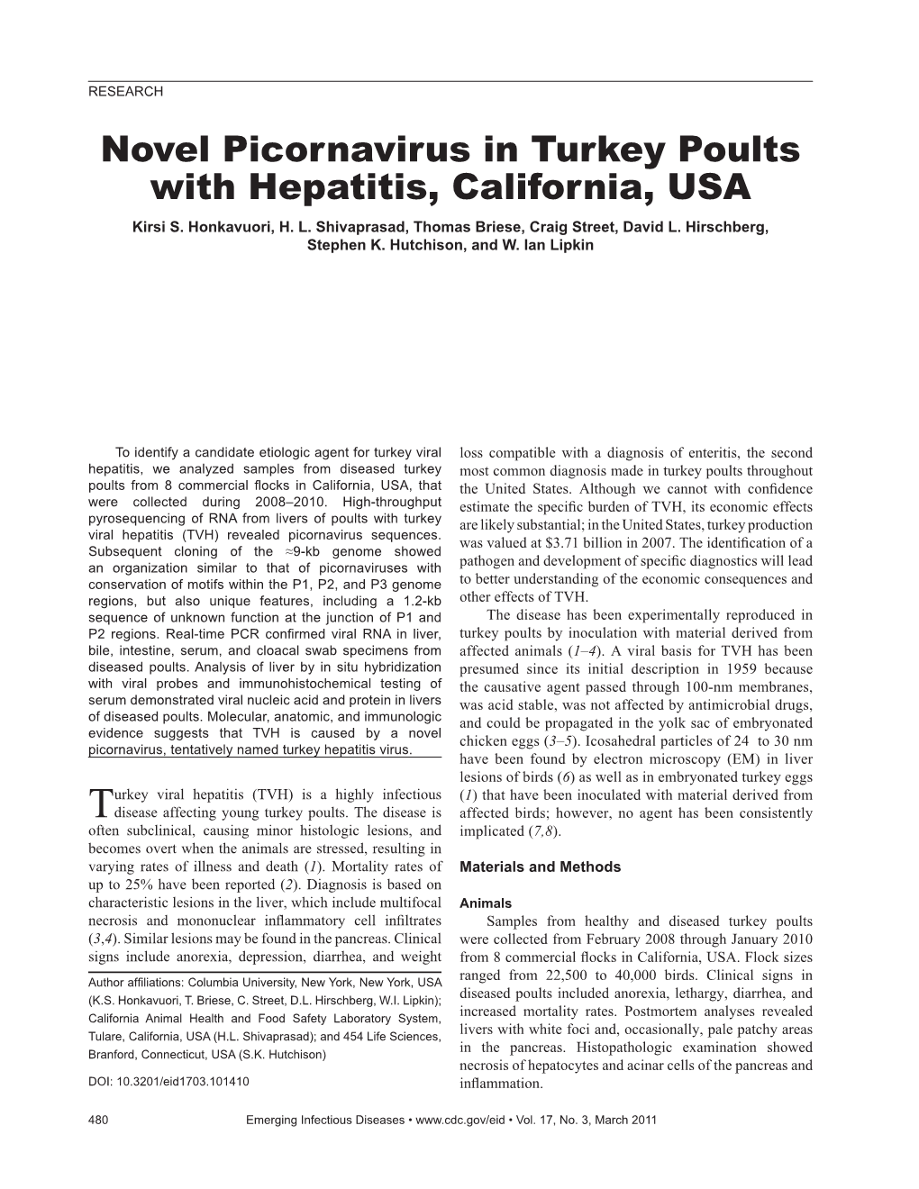 Novel Picornavirus in Turkey Poults with Hepatitis, California, USA Kirsi S