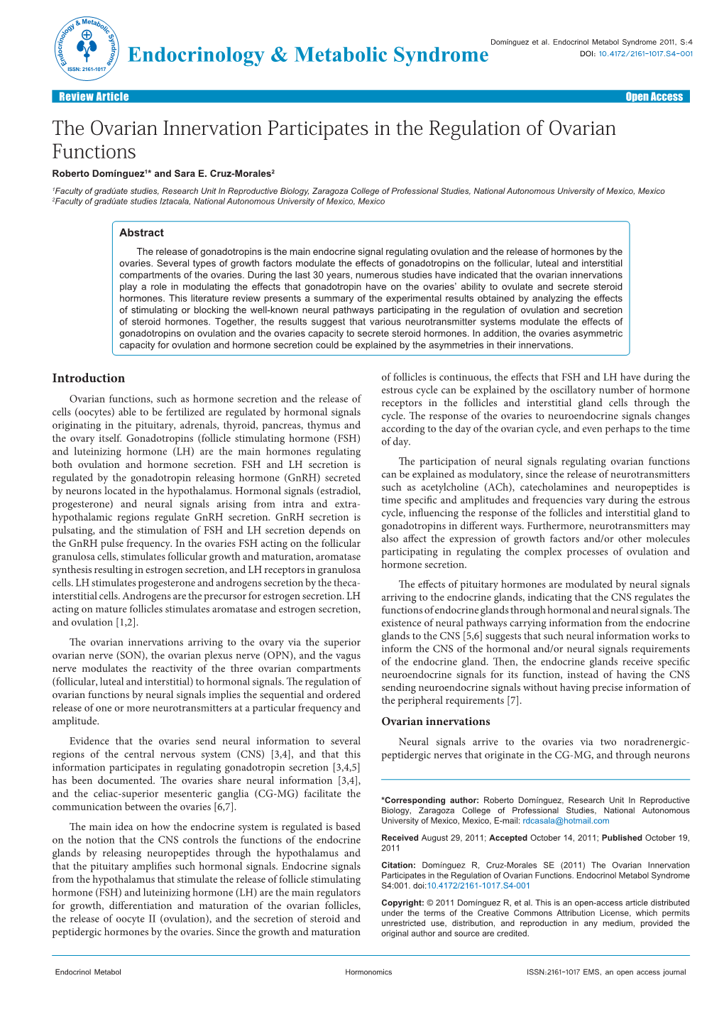 The Ovarian Innervation Participates in the Regulation of Ovarian Functions Roberto Domínguez1* and Sara E