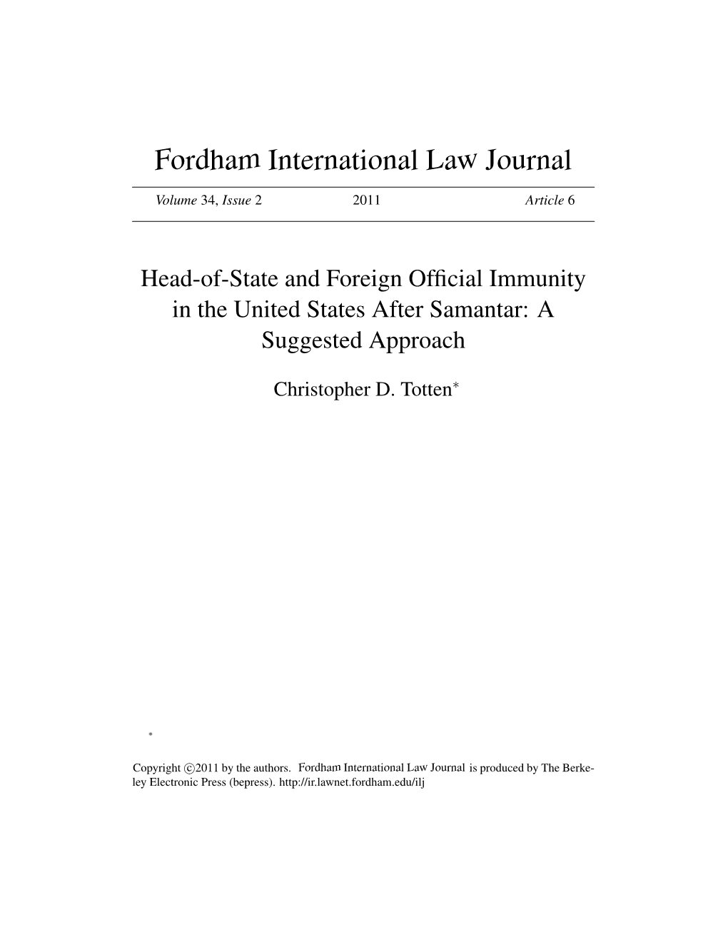 Head-Of-State and Foreign Official Immunity in the United States After Samantar: a Suggested Approach