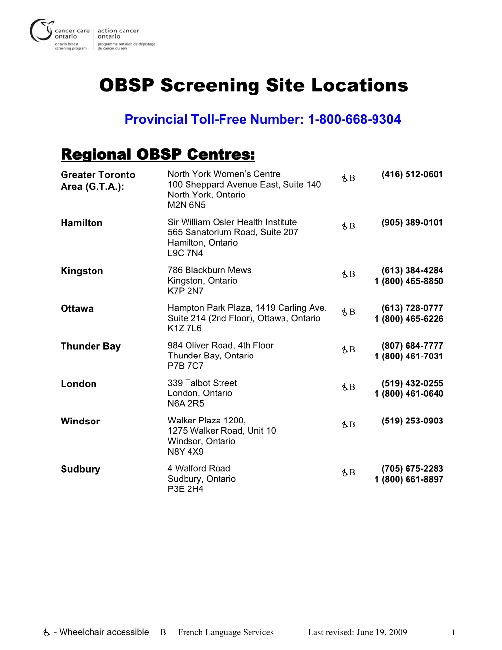 OBSP Screening Site Locations (Wheelchair Accessible)
