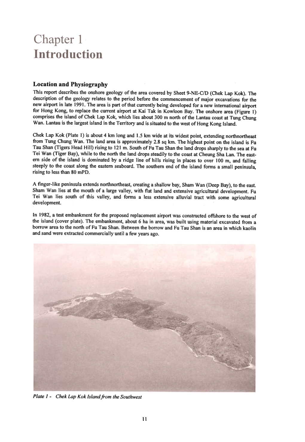 Location and Physiography This Report Describesthe Onshoregeology of the Areacovered by Sheet9-NE-C/D (Chek Lap Kok)