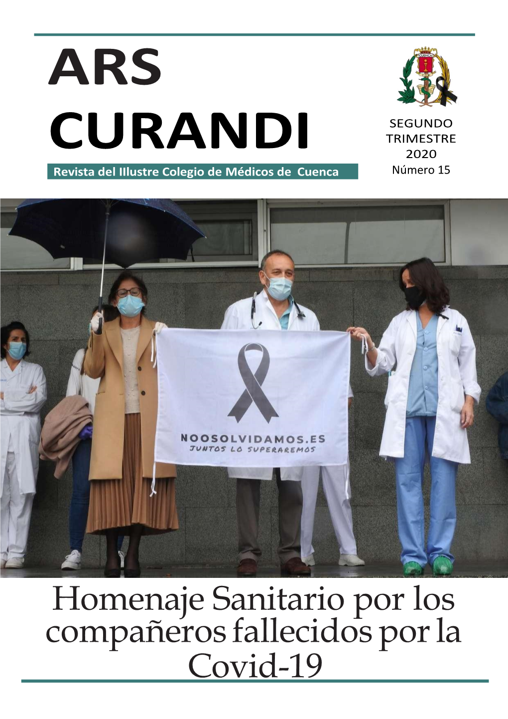 Ars Curandi Revista Del Colegio Oficial De Médicos De Cuenca SEGUNDO TRIMESTRE 2020 - Nº 15