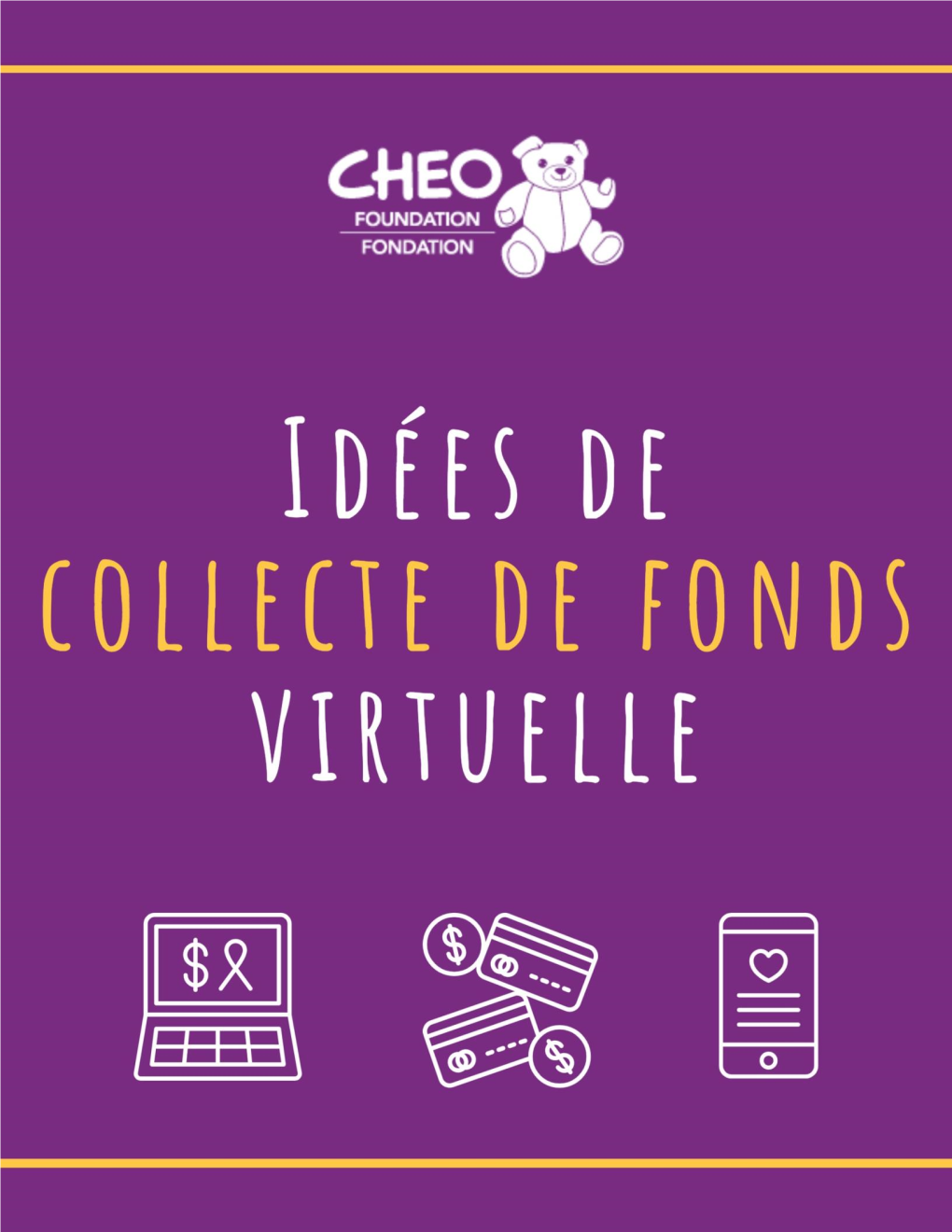 Idées De Collecte De Fonds Virtuelle Pour La Fondation Du CHEO