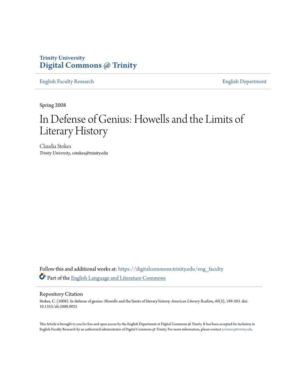 Howells and the Limits of Literary History Claudia Stokes Trinity University, Cstokes@Trinity.Edu