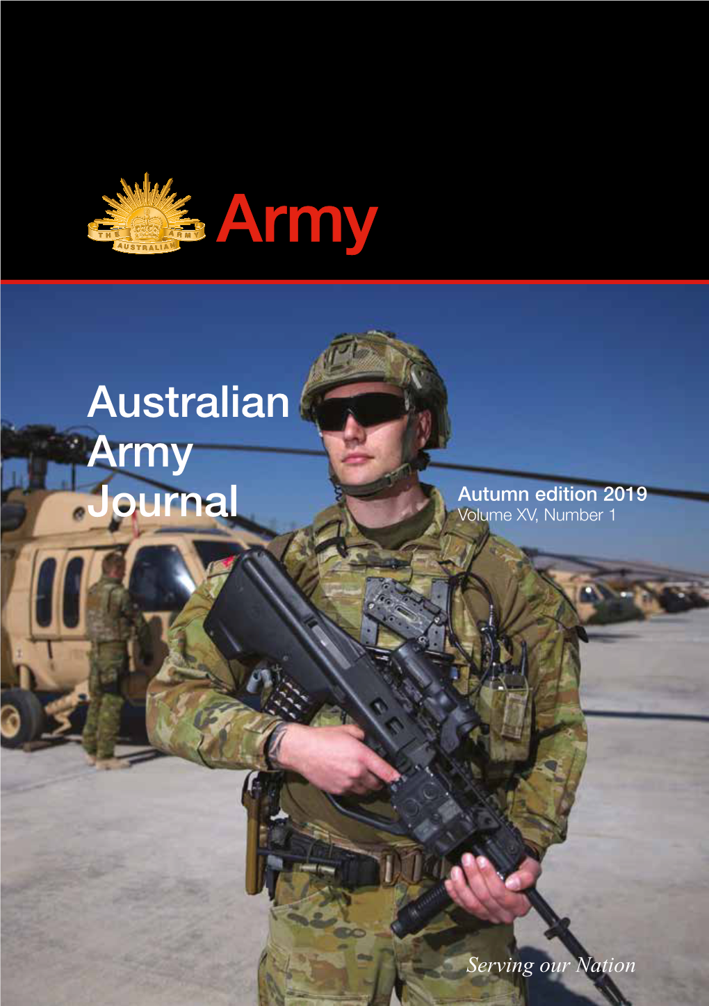 Australian Army Journal Is Published by Authority of the Chief of Army