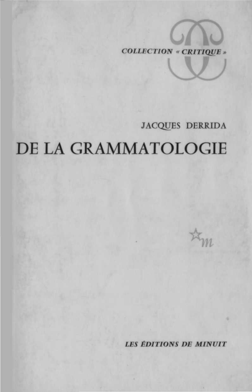 Jacques Derrida De La Grammatologie