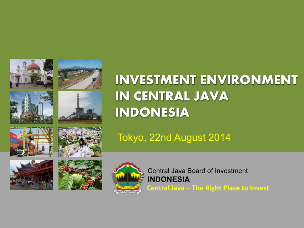 Investment Environment in Central Java Indonesia