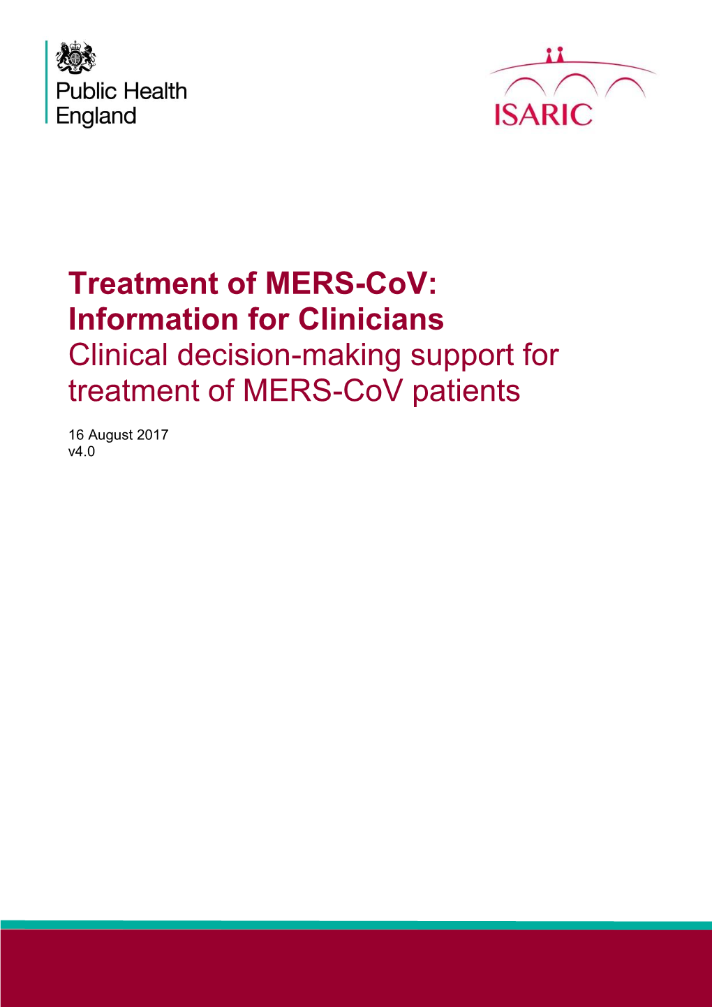 Treatment of MERS-Cov: Information for Clinicians Clinical Decision-Making Support for Treatment of MERS-Cov Patients