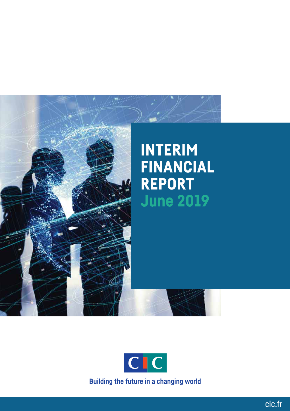 INTERIM FINANCIAL REPORT June 2019
