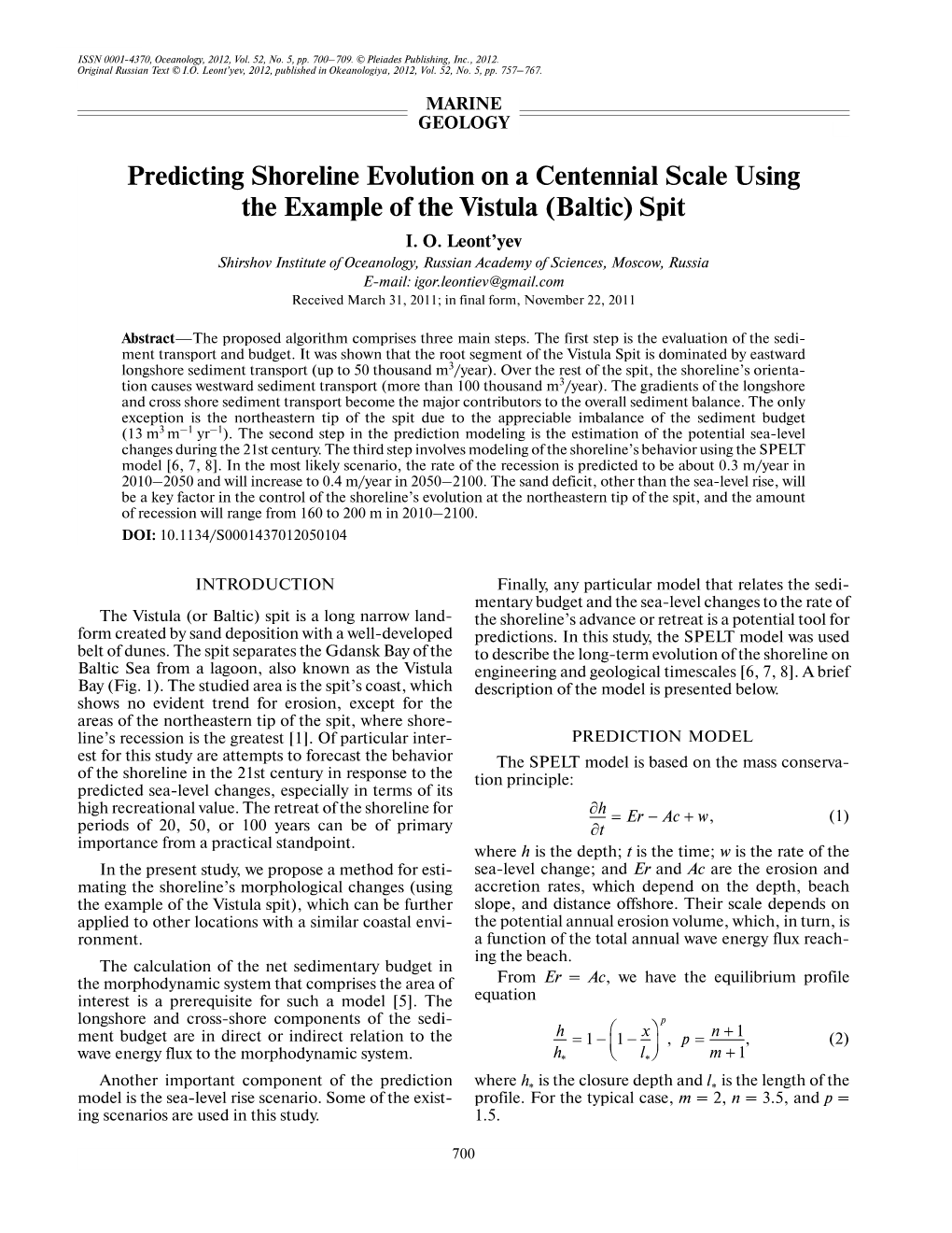 Predicting Shoreline Evolution on a Centennial Scale Using the Example of the Vistula (Baltic) Spit I