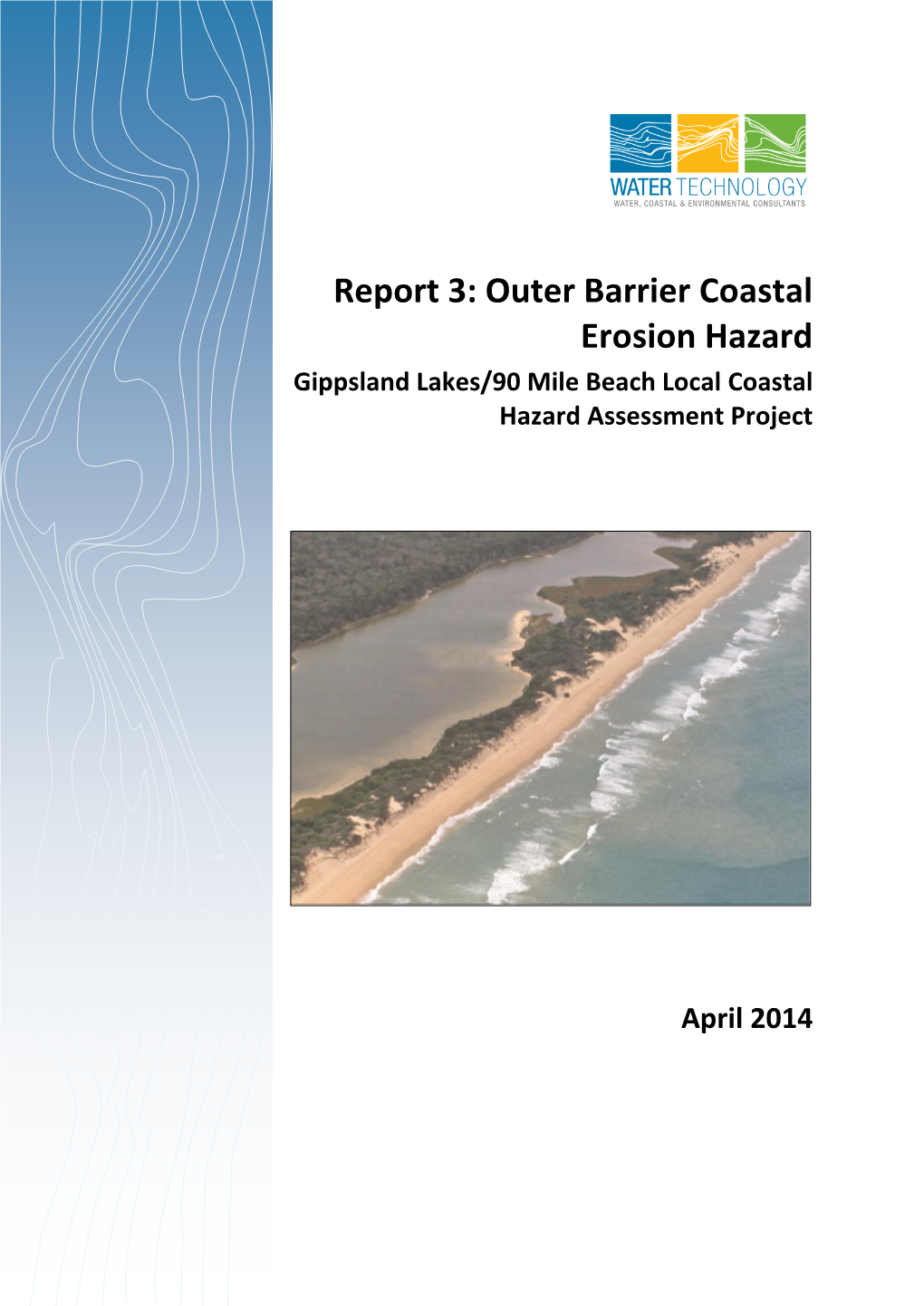 Ippsland Lakes/90 Mile Beach Coastal Hazard Assessment