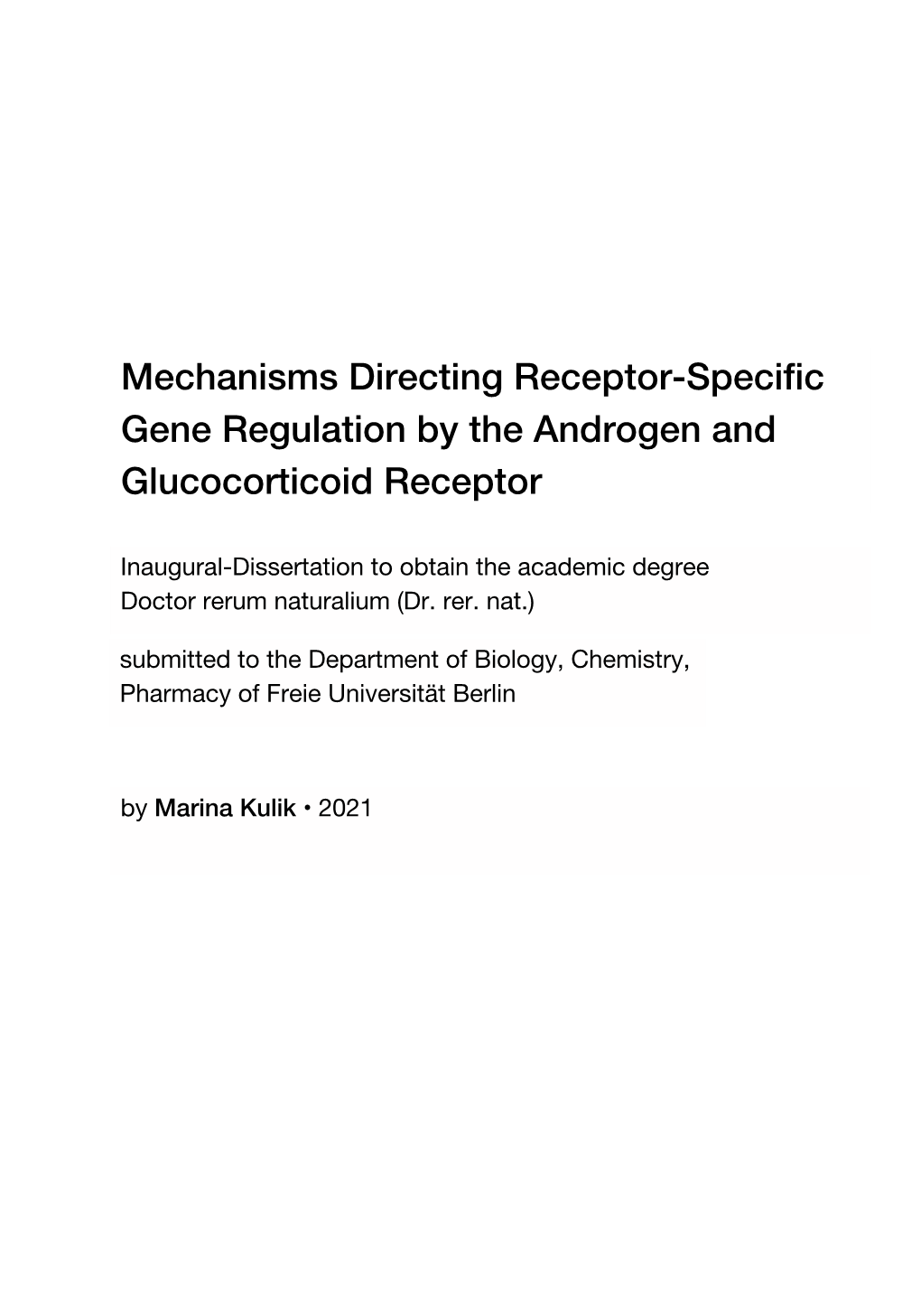 Mechanisms Directing Receptor-Specific Gene Regulation