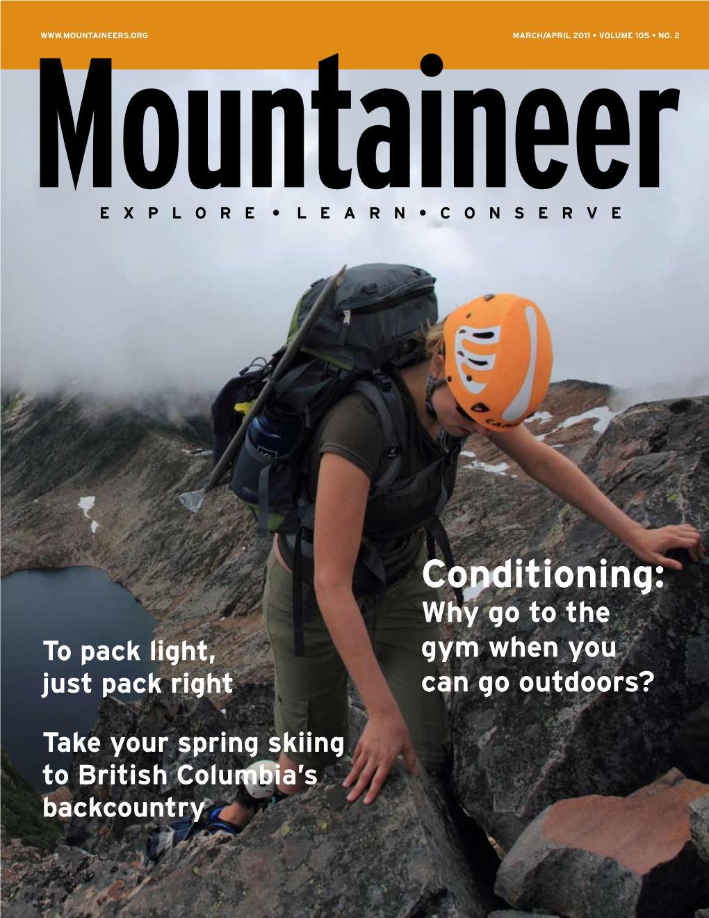 Conditioning: Why Go to the to Pack Light, Gym When You Just Pack Right Can Go Outdoors?