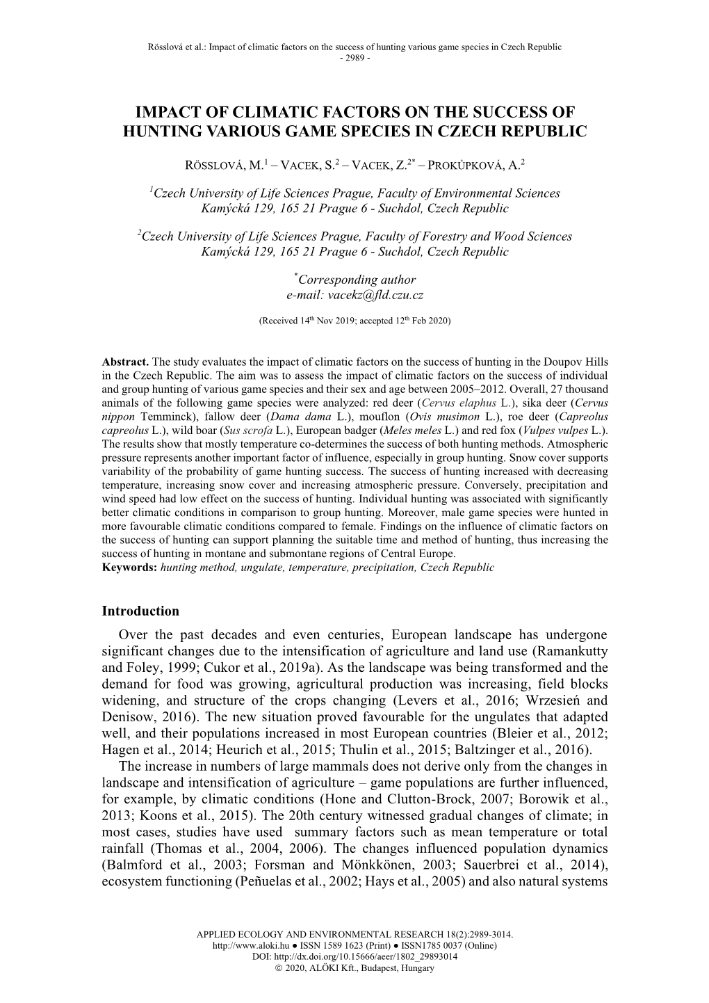 Impact of Climatic Factors on the Success of Hunting Various Game Species in Czech Republic - 2989