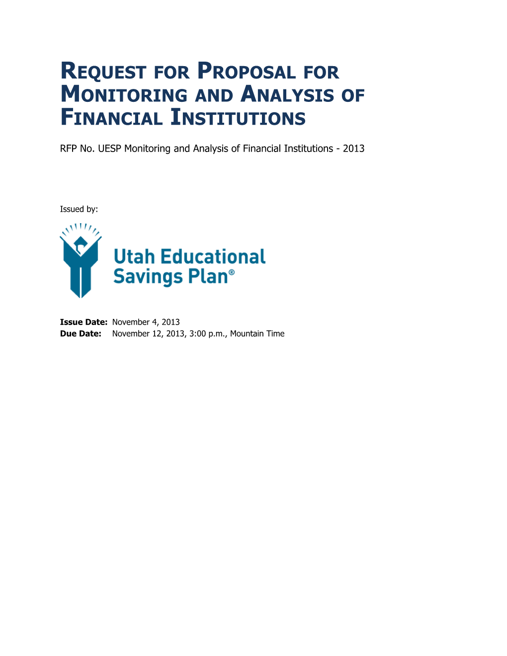 RFP No. UESP Monitoring and Analysis of Financial Institutions - 2013