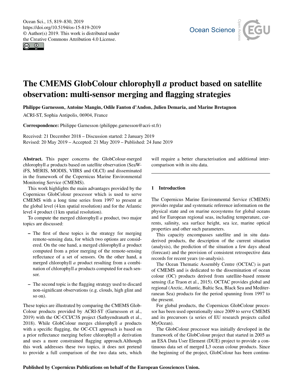 The CMEMS Globcolour Chlorophyll a Product Based on Satellite Observation: Multi-Sensor Merging and ﬂagging Strategies