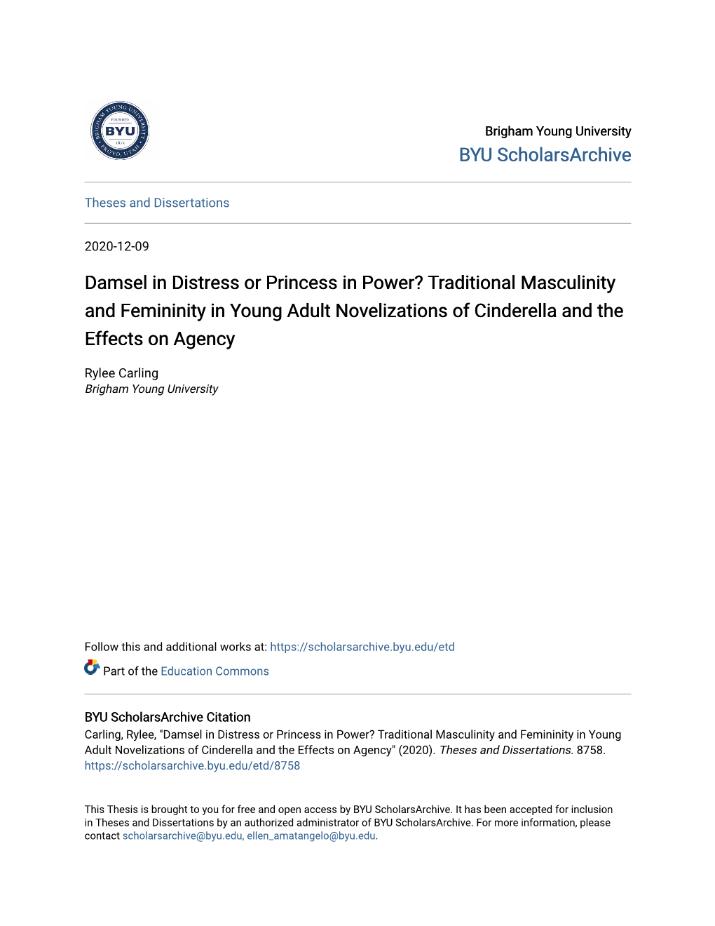 Damsel in Distress Or Princess in Power? Traditional Masculinity and Femininity in Young Adult Novelizations of Cinderella and the Effects on Agency