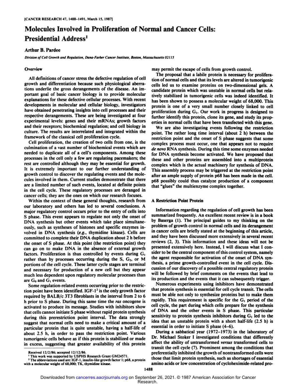 Molecules Involved in Proliferation of Normal and Cancer Cells: Presidential Address1