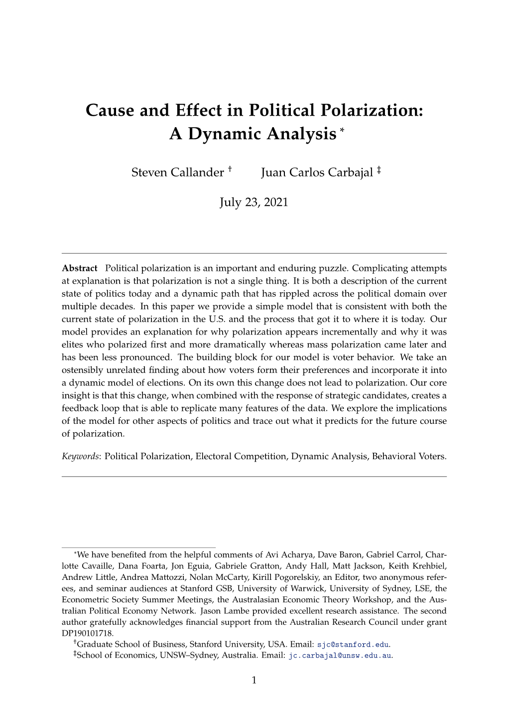 Cause and Effect in Political Polarization: a Dynamic Analysis*