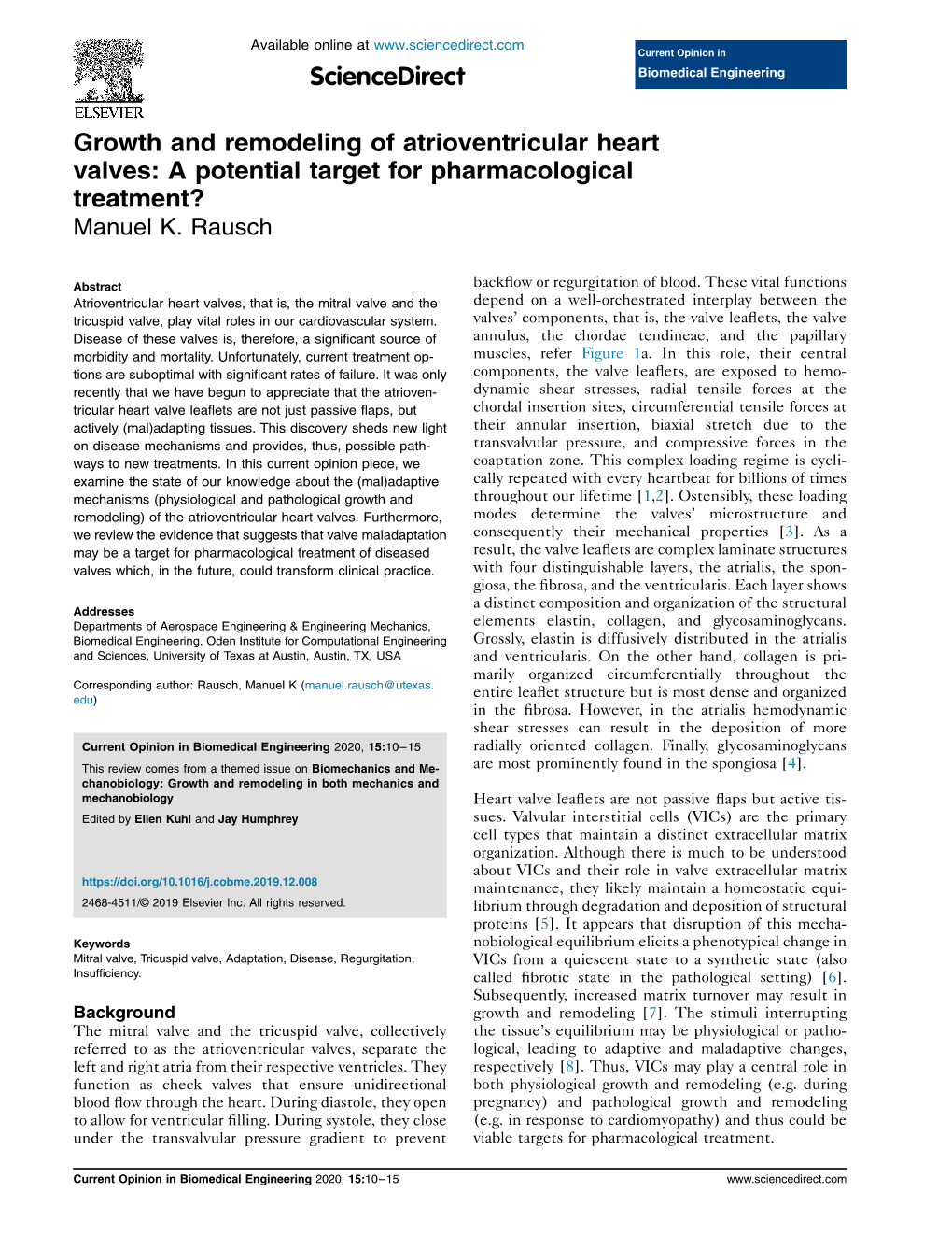 Growth and Remodeling of Atrioventricular Heart Valves: a Potential Target for Pharmacological Treatment? Manuel K