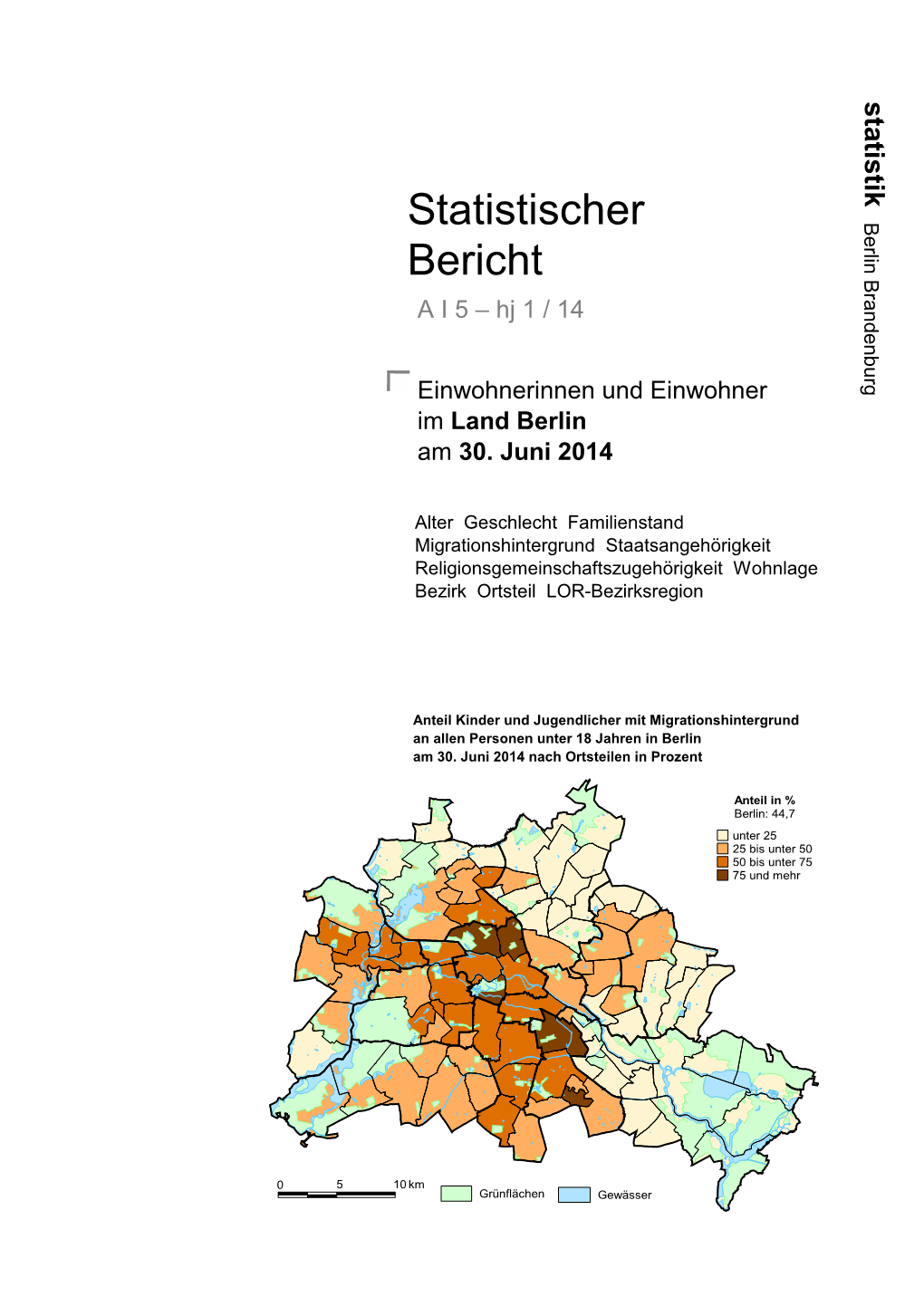 Einwohnerinnen Und Einwohner Im Land Berlin Am 30. Juni 2014