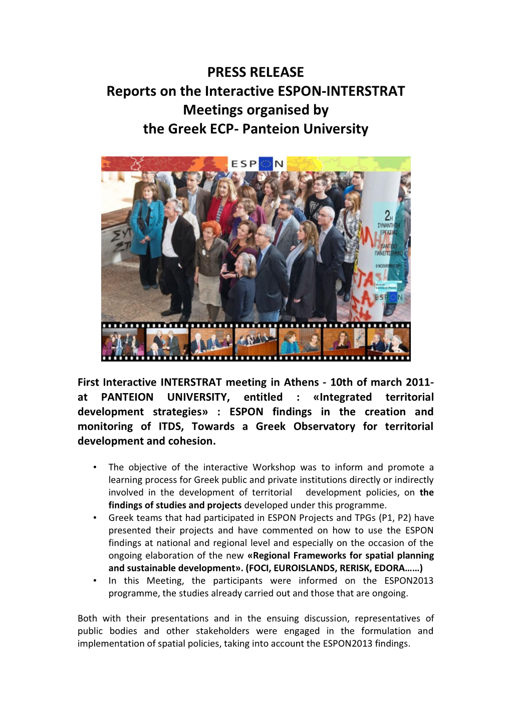 PRESS RELEASE Reports on the Interactive ESPON-INTERSTRAT Meetings Organised by the Greek ECP- Panteion University