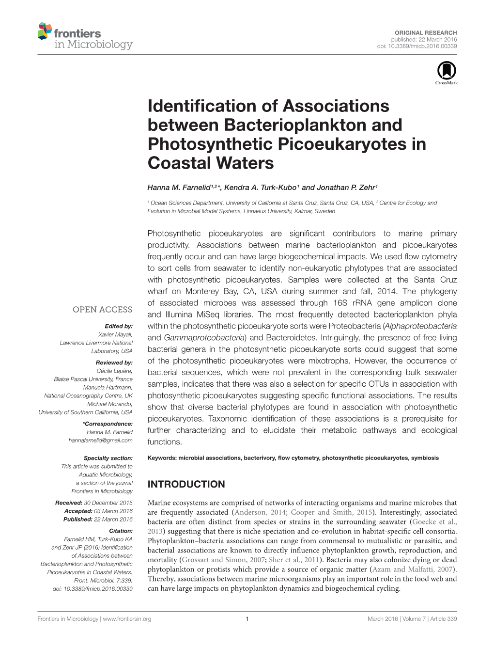 Identification of Associations Between Bacterioplankton and Photosynthetic Picoeukaryotes in Coastal Waters