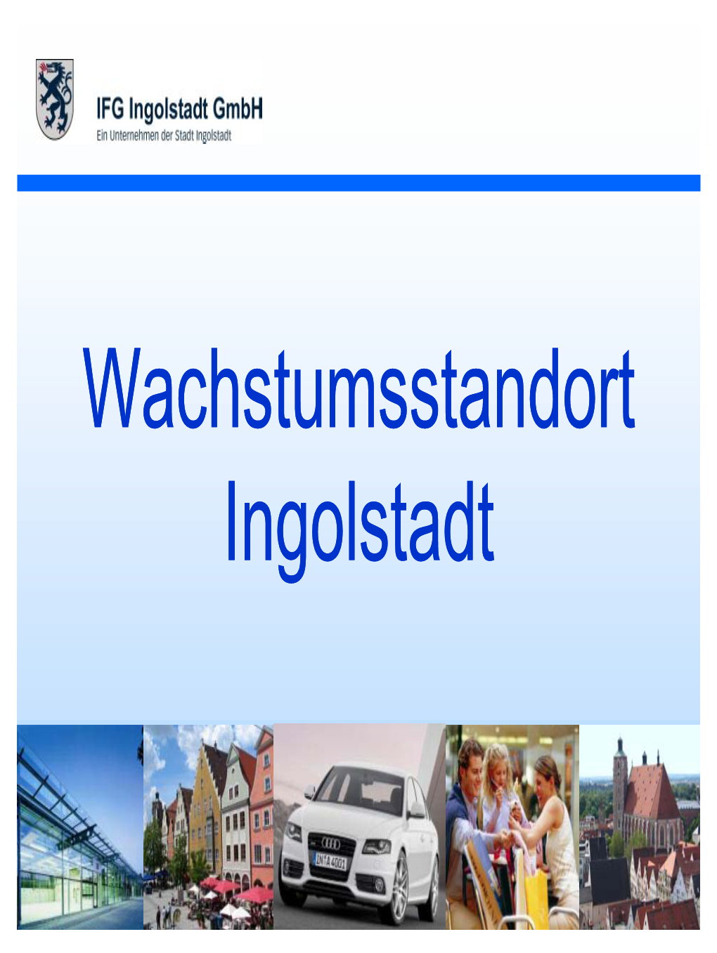 Wachstumsstandort Ingolstadt Bevölkerungsentwicklung 1990 Bis 2007