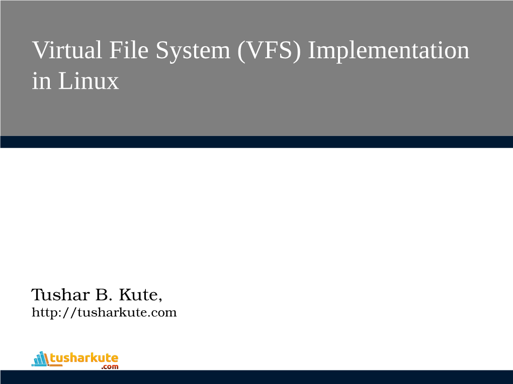 Virtual File System (VFS) Implementation in Linux