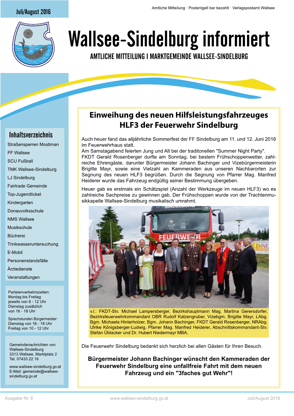 Wallsee-Sindelburg Informiert AMTLICHE MITTEILUNG I MARKTGEMEINDE WALLSEE-SINDELBURG