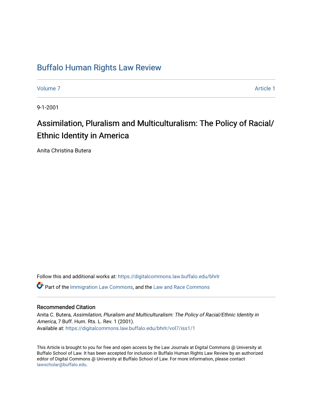 Assimilation, Pluralism and Multiculturalism: the Policy of Racial/ Ethnic Identity in America