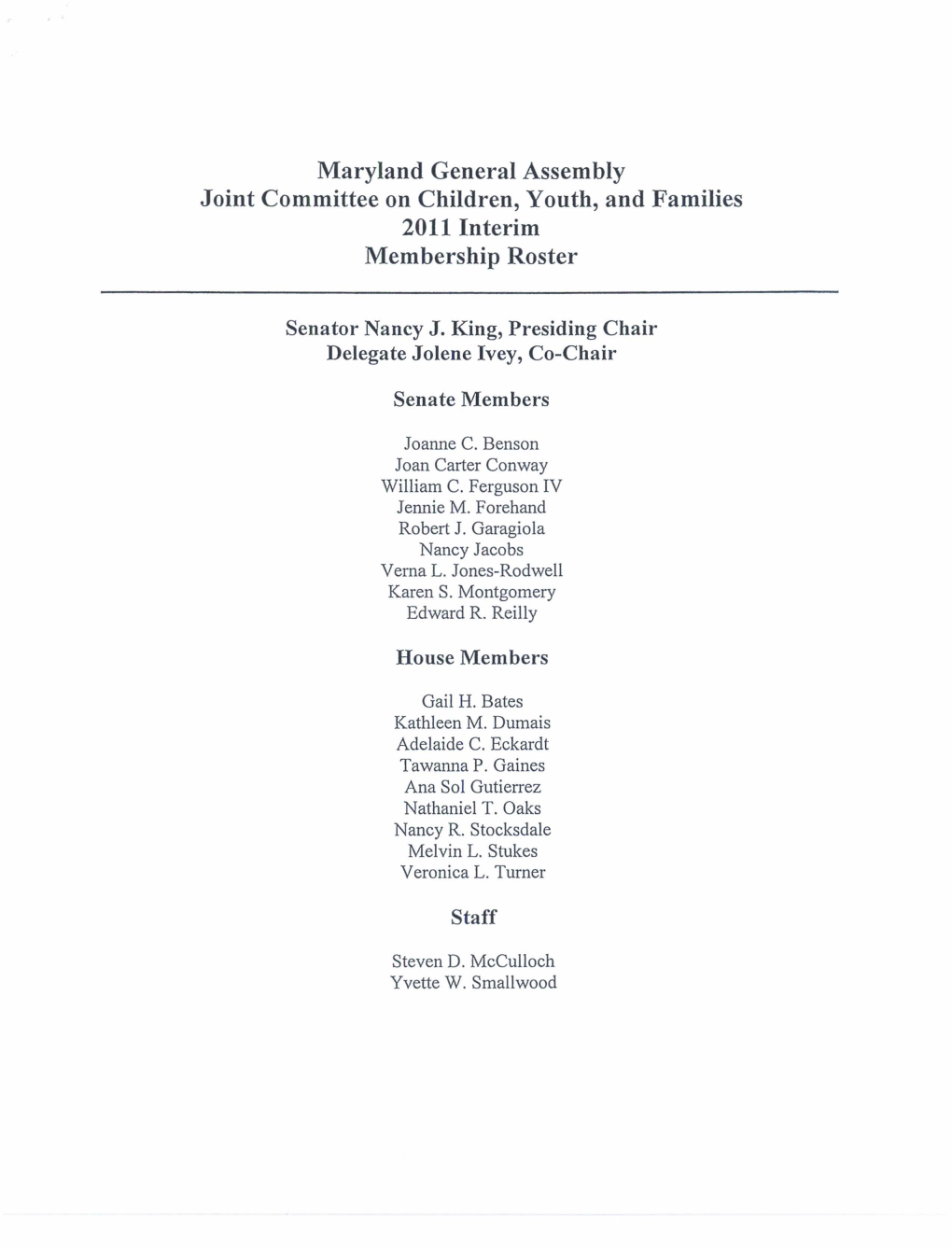 Maryland General Assembly Joint Committee on Children, Youth, and Families 2011 Interim Membership Roster