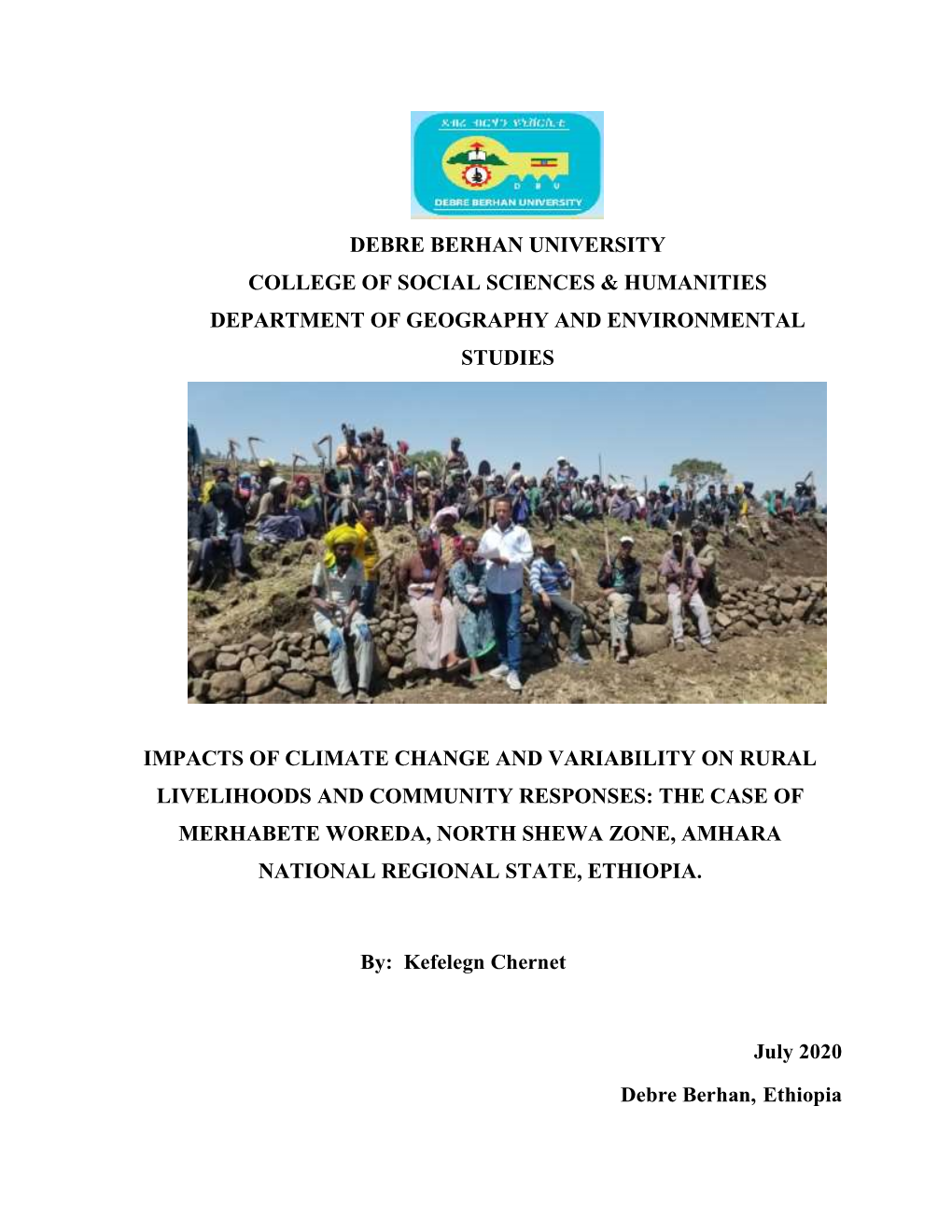 Debre Berhan University College of Social Sciences & Humanities Department of Geography and Environmental Studies