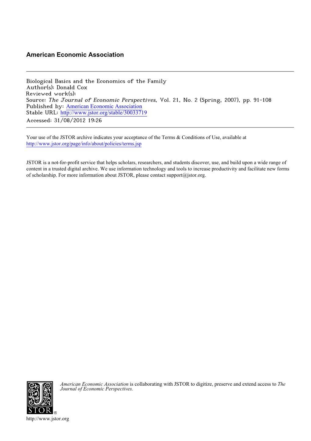 Biological Basics and the Economics of the Family Author(S): Donald Cox Reviewed Work(S): Source: the Journal of Economic Perspectives, Vol