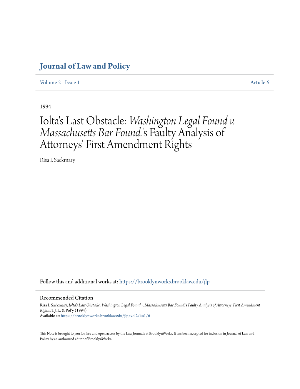 Washington Legal Found V. Massachusetts Bar Found.'S Faulty Analysis of Attorneys' First Amendment Rights Risa I